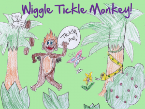 Wiggle Tiggle Monkey